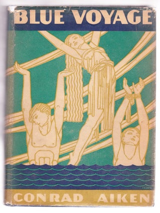 Item #3043 Blue Voyage. Conrad Aiken