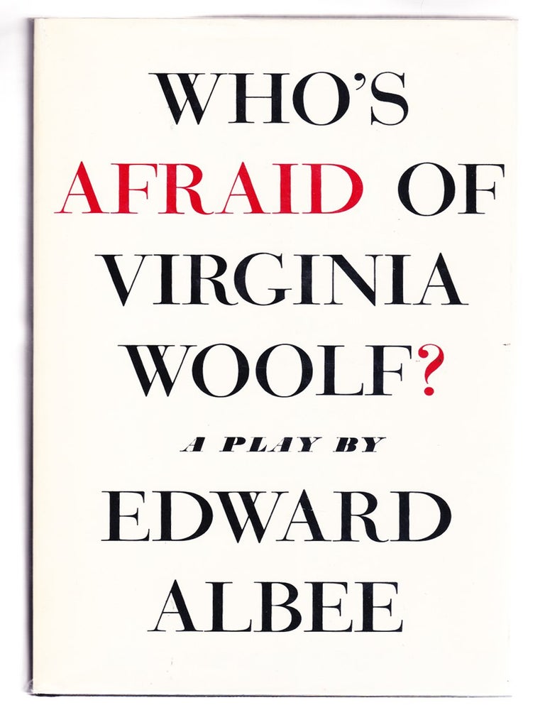 Item #3098 Who's Afraid of Virginia Woolf? Edward Albee.