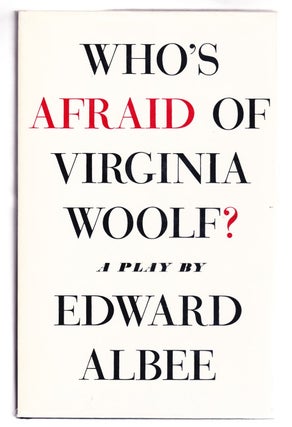 Item #3098 Who's Afraid of Virginia Woolf? Edward Albee