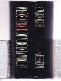 Who's Afraid of Virginia Woolf?