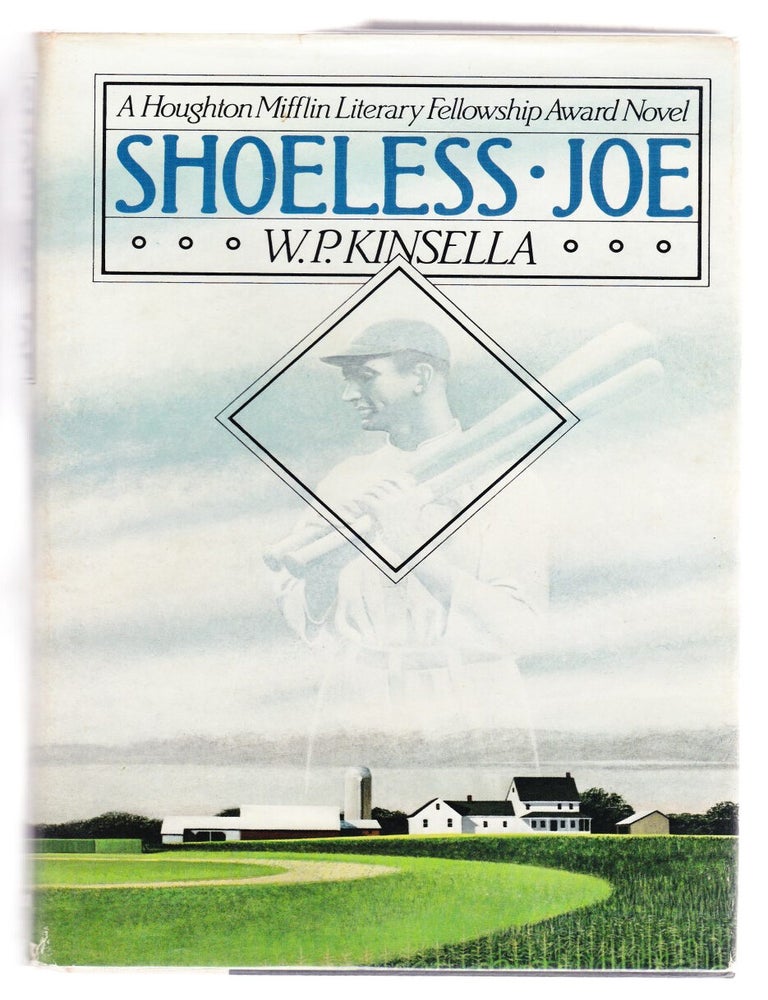 Item #3192 Shoeless Joe. W. P. Kinsella.