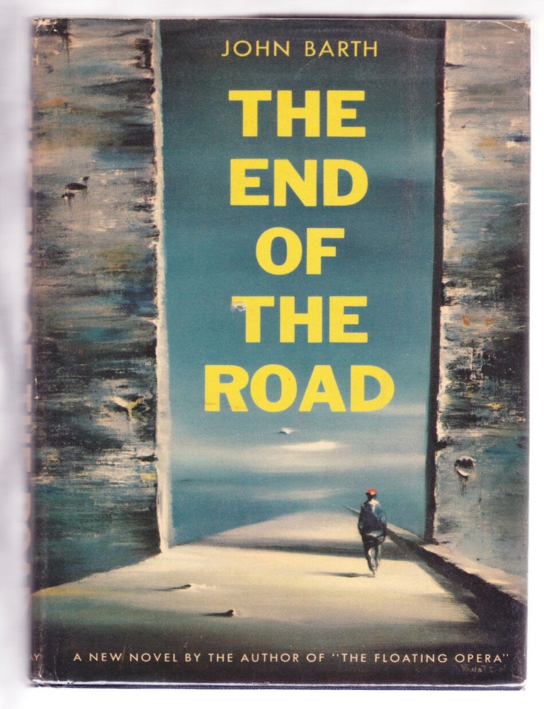 Item #3235 The End of the Road. John Barth.