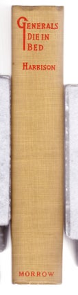 Generals Die in Bed (Inscribed to William Randolph Hearst)