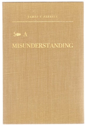 Item #4403 A Misunderstanding. James T. Farrell